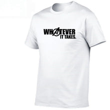 Load image into Gallery viewer, WHATEVER IT TAKES TSHIRT