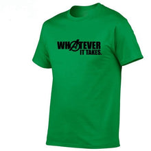 Load image into Gallery viewer, WHATEVER IT TAKES TSHIRT